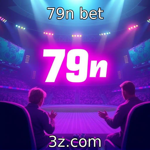 79n bet - Inovação em experiências de jogos imersivos